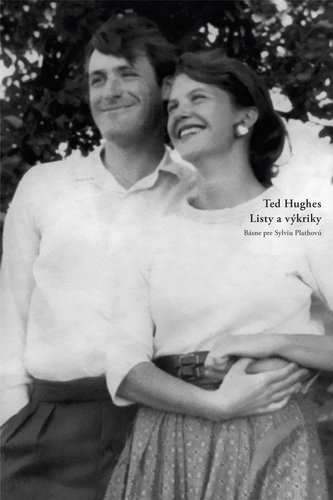 Product detail of Listy a výkriky - Ted Hughes