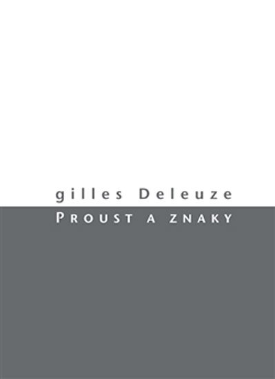Levně Proust a znaky - Gilles Deleuze