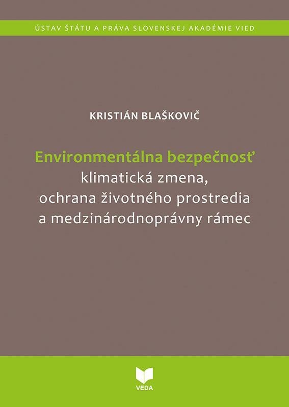 Levně Environmentálna bezpečnosť (slovensky) - Kristián Blaškovič