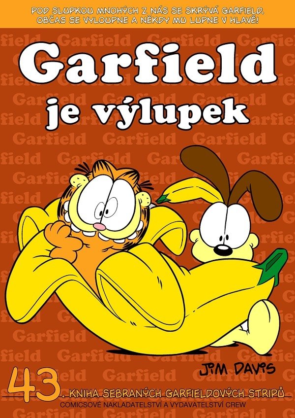 Levně Garfield je výlupek (č. 43) - Jim Davis