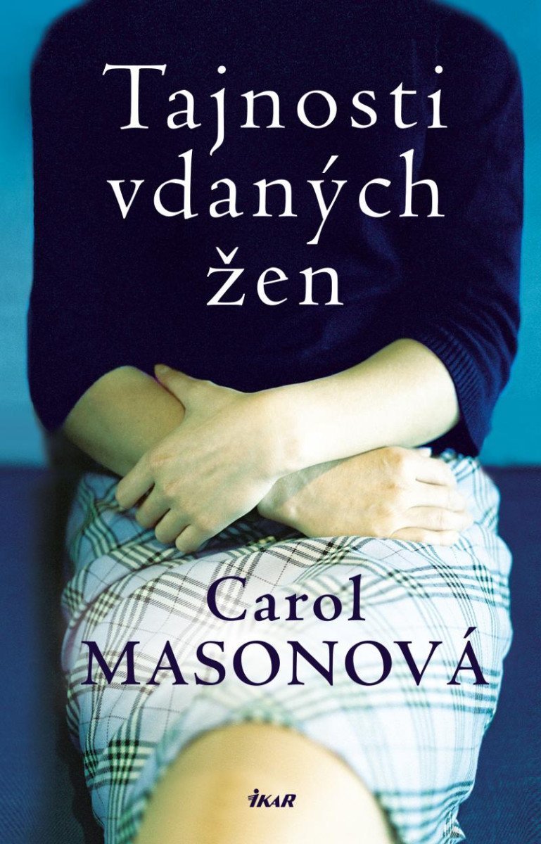 Levně Tajnosti vdaných žen, 2. vydání - Carol Masonová