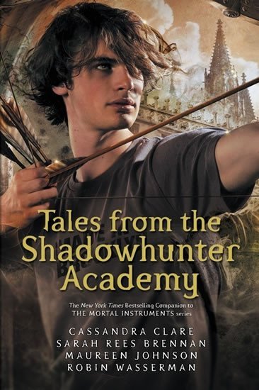 Levně Tales fron Shadowhunter Academy - Cassandra Clare