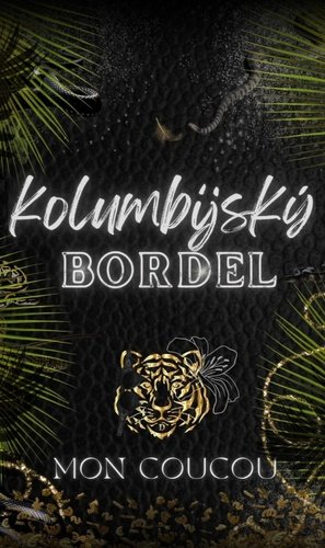 Levně Kolumbijský Bordel - Mon CouCou