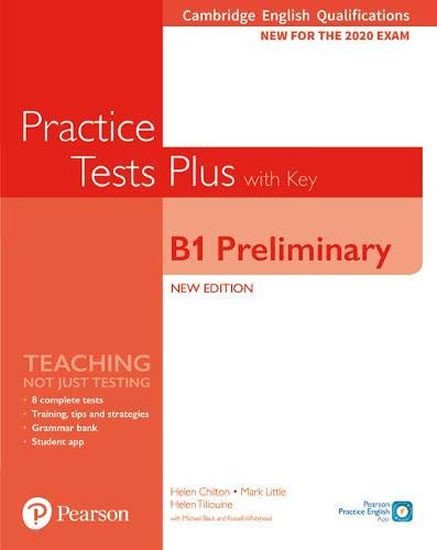 Practice Tests Plus B1 Preliminary Cambridge Exams 2020 Student´s Book + key - Helen Chilton