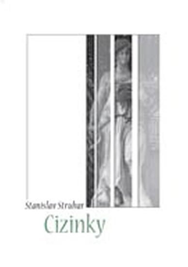 Levně Cizinky - Stanislav Struhar