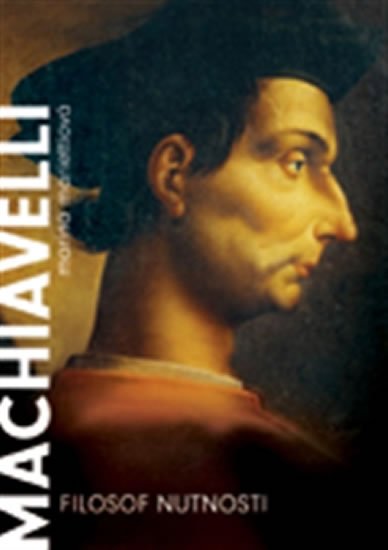 Levně Machiavelli - Filozof nutnosti - Marina Marietti
