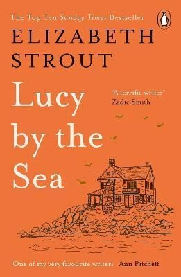 Levně Lucy by the Sea: From the Booker-shortlisted author of Oh William! - Elizabeth Strout