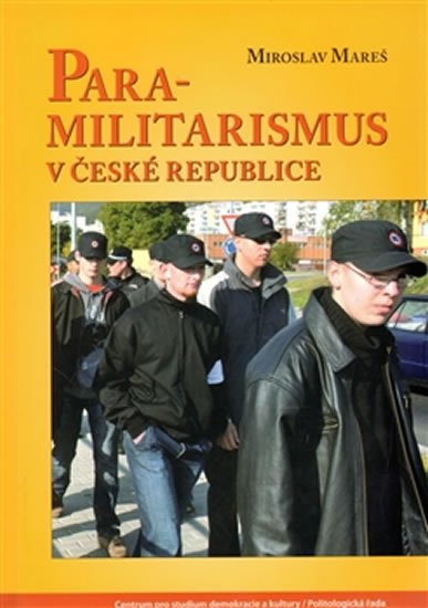 Levně Para-militarismus v České republice - Miroslav Mareš