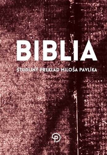Levně Biblia - Miloš Pavlík