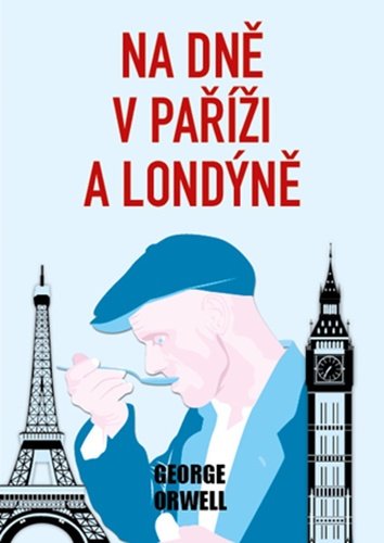 Levně Na dně v Paříží a Londýně - George Orwell