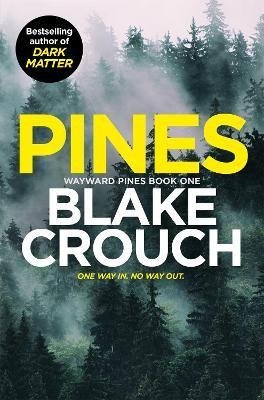 Levně Pines - Blake Crouch