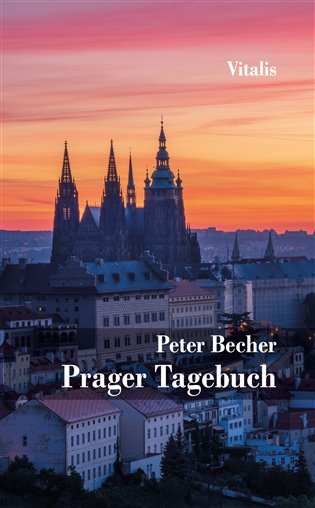 Levně Prager Tagebuch - Peter Becher