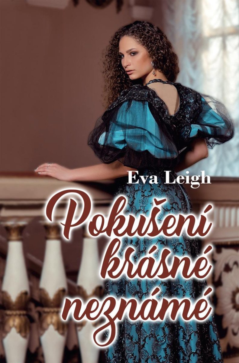 Levně Pokušení krásné neznámé - Eva Leigh