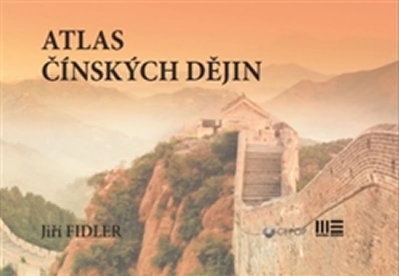 Levně Atlas čínských dějin - Jiří Fidler