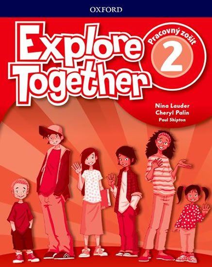Levně Explore Together 2 Activity Book (SK Edition) - Nina Lauder