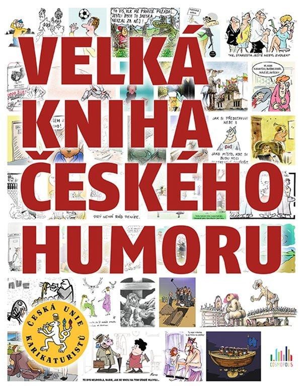 Velká kniha českého humoru - unie karikaturistů Česká