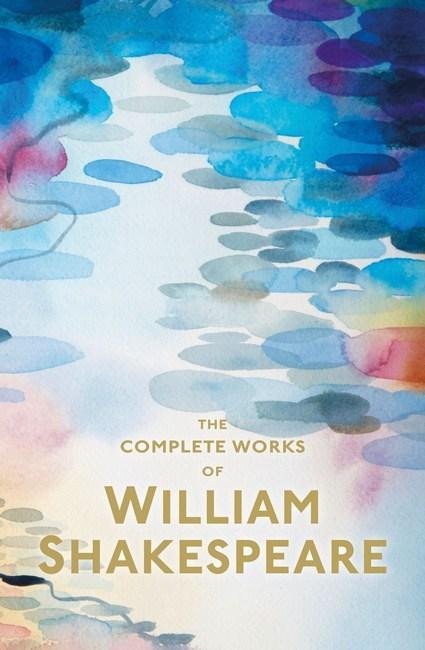 Complete Works Of William Shakespeare - William Shakespeare