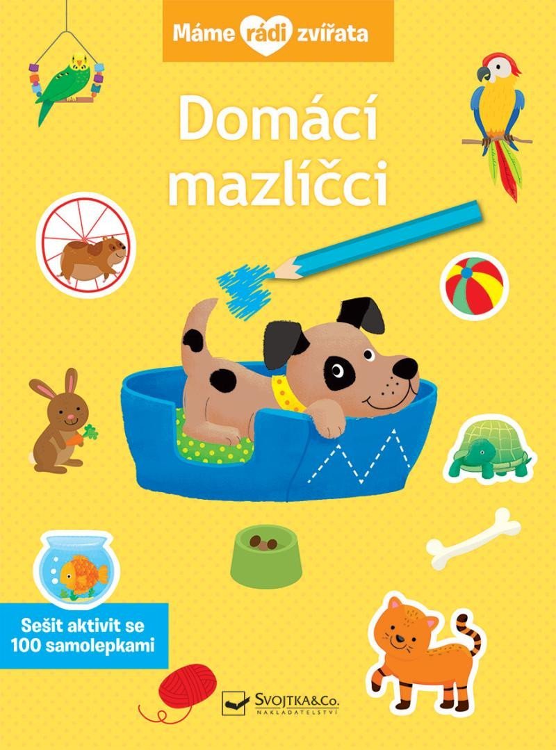 Levně Máme rádi zvířata - Domácí mazlíčci