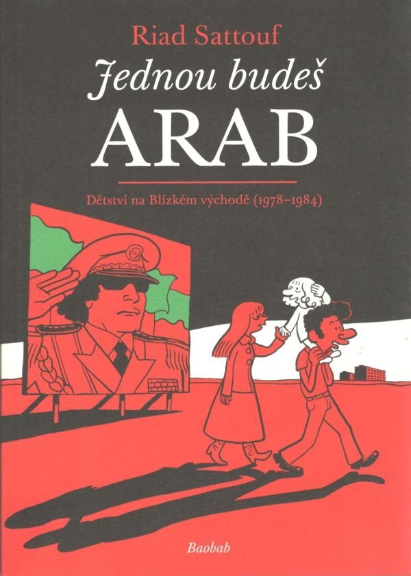 Levně Jednou budeš Arab - Dětství na blízkém východě (1978-1984) - Riad Sattouf