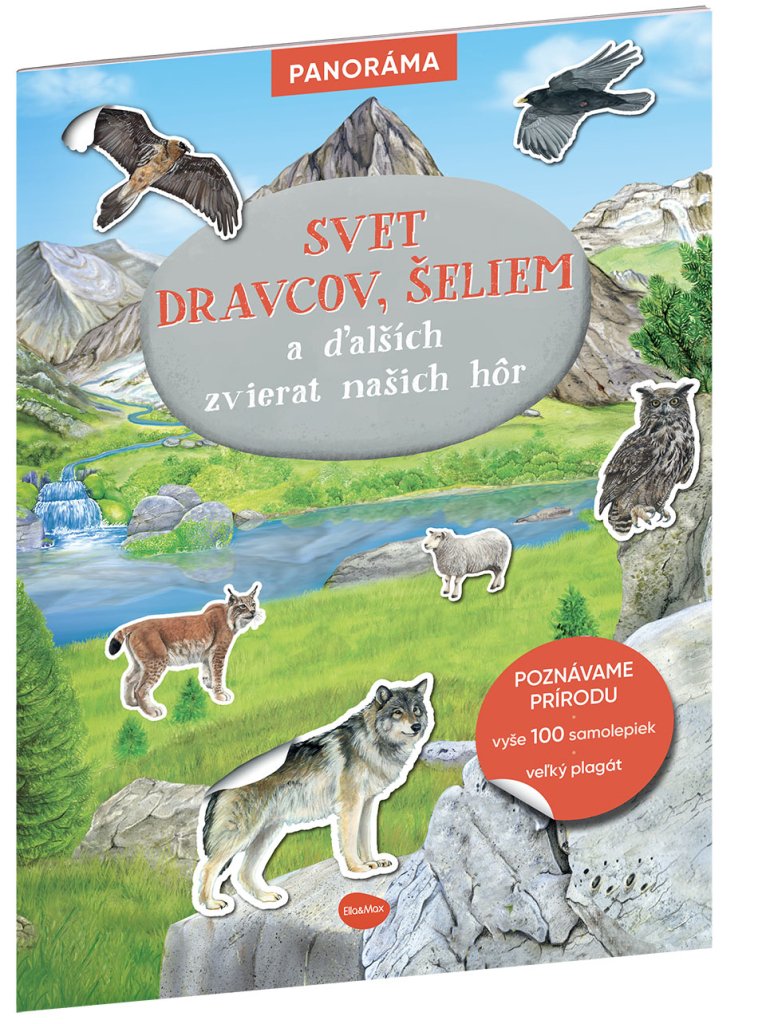 Levně SVET DRAVCOV, ŠELIEM a ďalších zvierat našich hôr – Knižka s plagátom a samolepkami