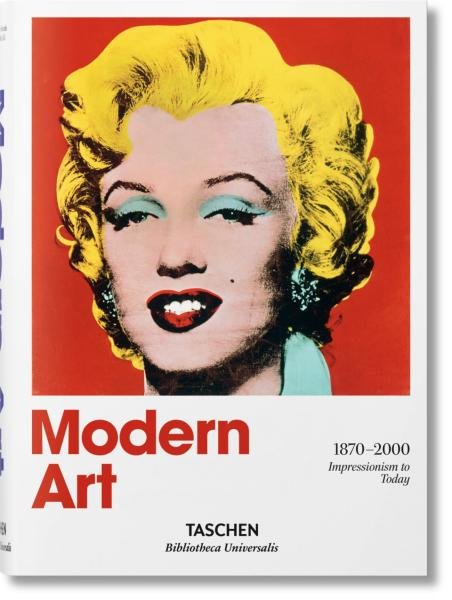 Levně Modern Art 1870–2000. Impressionism to Today - Hans Werner Holzwarth