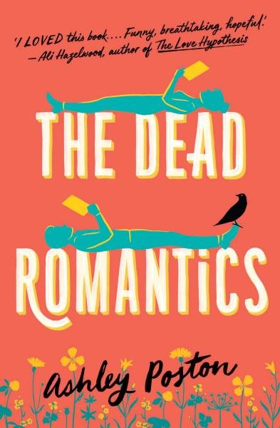 The Dead Romantics - Ashley Poston