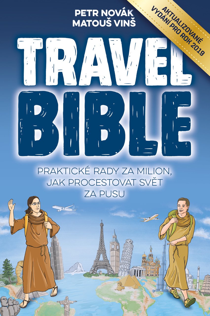 Levně Travel Bible - Praktické rady za milion, jak procestovat svět za pusu (2019) - Petr Novák
