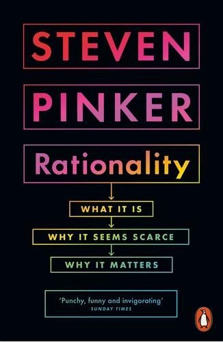 Levně Rationality : What It Is, Why It Seems Scarce, Why It Matters - Steven Pinker