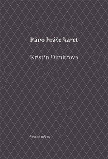 Ráno hráče karet - Kristin Dimitrova