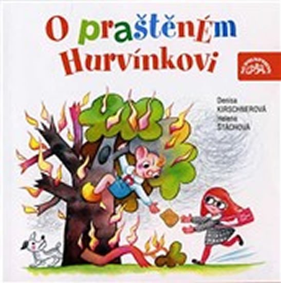 O praštěném Hurvínkovi - CD - Denisa Kirschnerová; Helena Štáchová