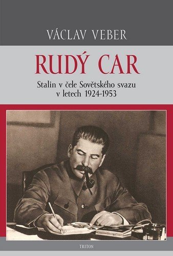 Levně Rudý car - Stalin v čele Sovětského svazu 1924-1953 - Václav Veber