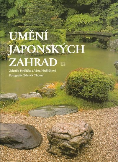 Levně Umění japonských zahrad - autorů kolektiv