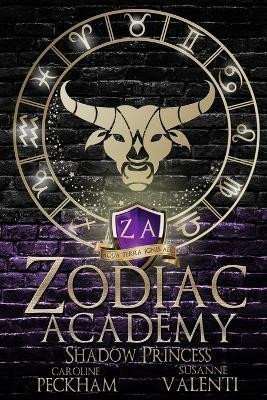 Levně Zodiac Academy 4: Shadow Princess - Caroline Peckham