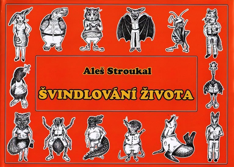 Levně Švindlování života - Aleš Stroukal