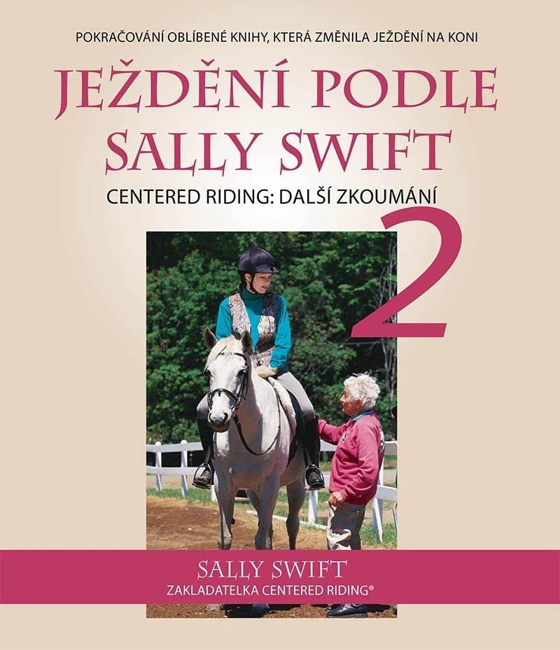 Levně Ježdění podle Sally Swift 2 - Sally Swift