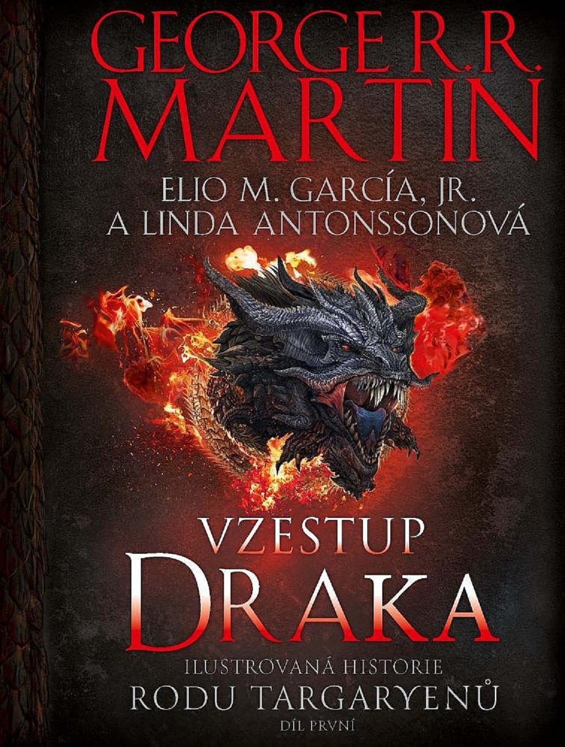 Levně Vzestup draka - Ilustrovaná historie rodu Targaryenů - George Raymond Richard Martin