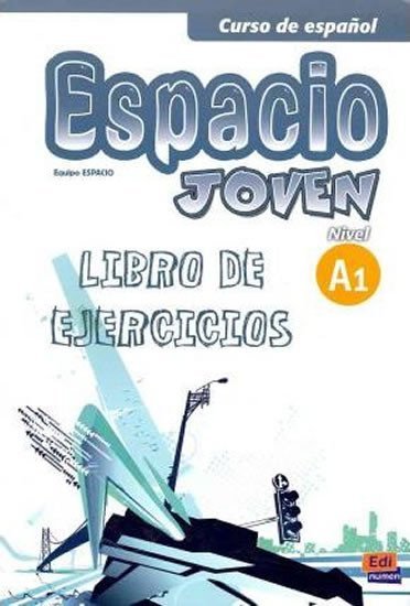 Espacio joven A1 - Libro de ejercicios - AA.VV.