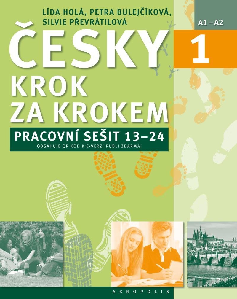 Česky krok za krokem 1. - Pracovní sešit Lekce 13–24 - Petra Bulejčíková