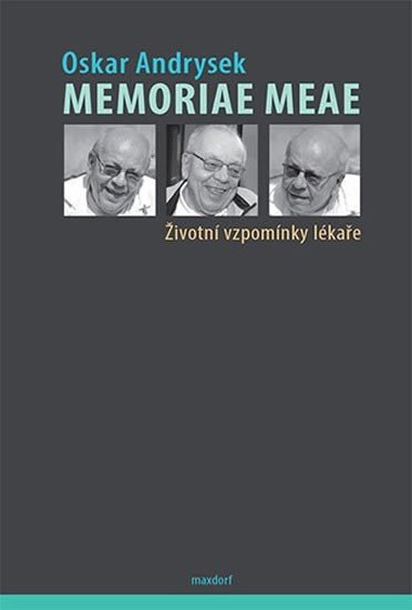 Levně Memoriae Meae - Životní vzpomínky lékaře - Oskar Andrysek