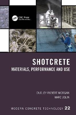 Levně Shotcrete: Materials, Performance and Use - Dudley Robert Morgan