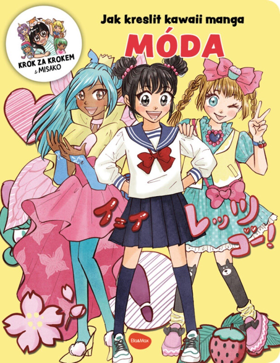 Levně Jak kreslit kawaii manga MÓDA – Krok za krokem s MISAKO - Misako Takashima