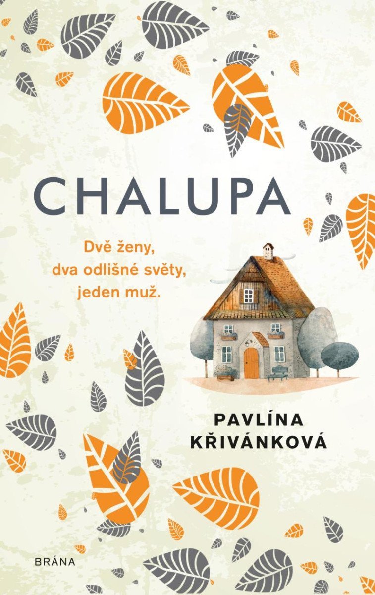 Levně Chalupa, 1. vydání - Pavlína Křivánková