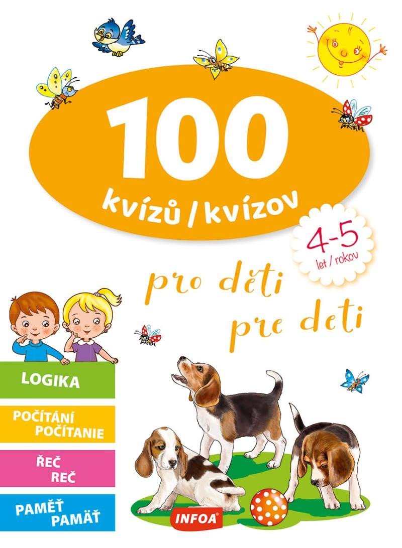 Levně 100 kvízů pro děti (4-5 let) / 100 kvízov pre deti (4-5 rokov)