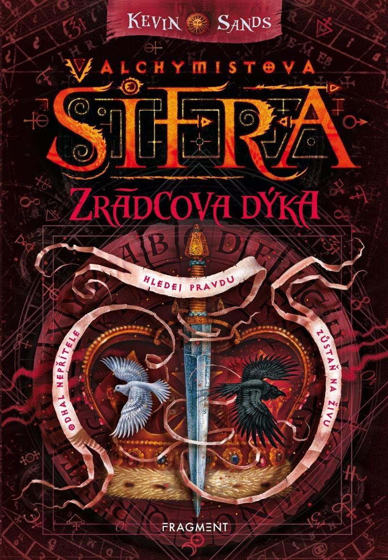 Alchymistova šifra 5 - Zrádcova dýka, 1. vydání - Kevin Sands