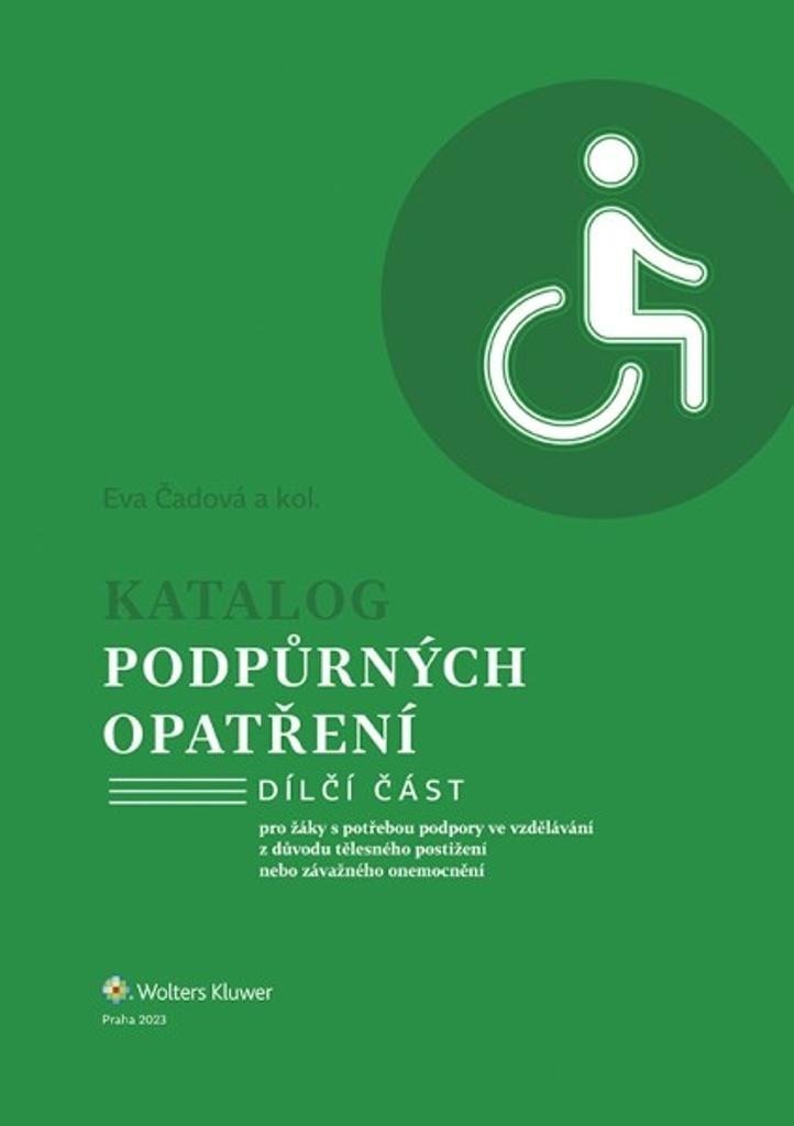 Levně Katalog podpůrných opatření Tělesné postižení - Eva Čadová