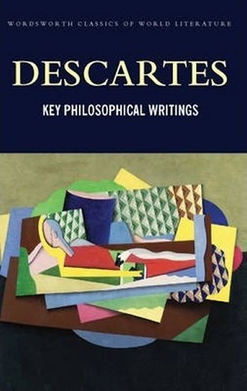 Product detail of Key Philosophical Writings - René Descartes