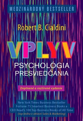 Vplyv Psychológia presviedčania - Robert B. Cialdini