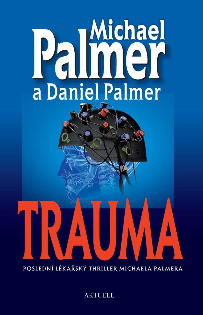 Levně Trauma - Michael Palmer