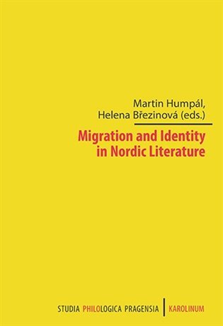Levně Migration and Identity in Nordic Literature - Helena Březinová