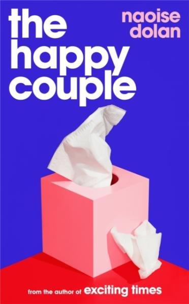 Levně The Happy Couple - Naoise Dolan